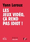 Les jeux vidéo, ça rend pas idiot ! Couv-Stimulo