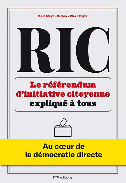 Résultat de recherche d'images pour "RIC » de Raul Magni-Berton et Clara Egger, aux éditions FYP"
