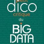 Petit Dico critique du big data